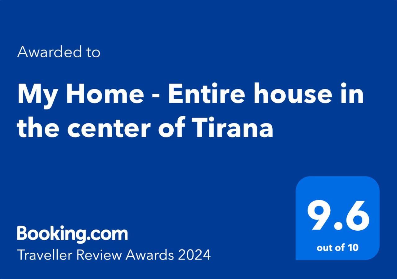My - Entire House In The Center Of Tirana